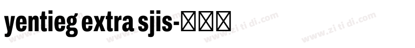 yentieg extra sjis字体转换